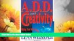 Must Have  A.D.D. and Creativity: Tapping Your Inner Muse  READ Ebook Full Ebook Free