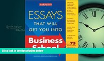 Enjoyed Read Essays That Will Get You into Business School (Barron s Essays That Will Get You Into