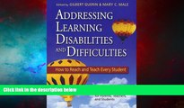 READ FREE FULL  Addressing Learning Disabilities and Difficulties: How to Reach and Teach Every