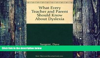 Big Deals  What Every Teacher and Parent Should Know About Dyslexia  Best Seller Books Most Wanted