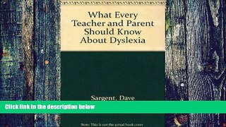 Big Deals  What Every Teacher and Parent Should Know About Dyslexia  Best Seller Books Most Wanted