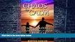 Big Deals  Chaos to Calm: Discovering Solutions to the Everyday Problems of Living with Autism