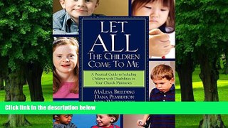 Big Deals  Let All the Little Children Come to Me  Free Full Read Best Seller