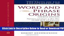 [Get] The Facts on File Encyclopedia of Word and Phrase Origins (Writers Reference) Free New