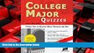 Popular Book College Major Quizzes: 12 Easy Tests to Discover Which Programs Are Best
