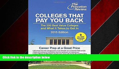 Online eBook Colleges That Pay You Back: The 200 Best Value Colleges and What It Takes to Get In