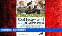 Popular Book Parent s Guide to College and Careers: How to Help, Not Hover