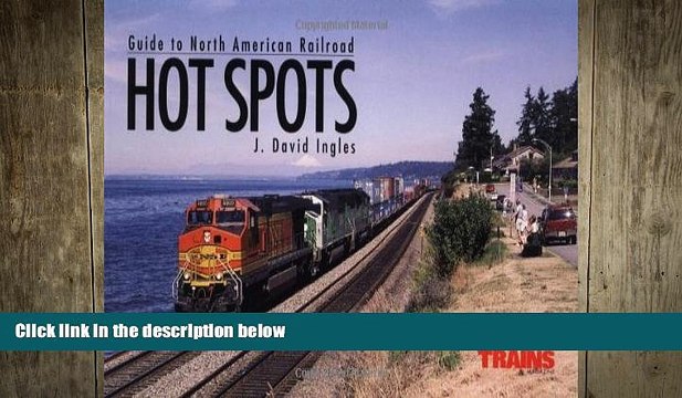 READ book Guide to North American Railroad Hot Spots (Railroad Reference Series) FREE BOOOK