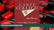 Pdf Online Carpe College! Seize Your Whole College Experience