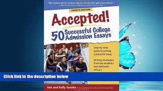 Popular Book Accepted! 50 Successful College Admission Essays