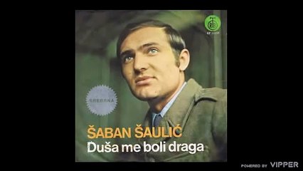 Saban Saulic - Nemoj draga - (Audio 1974)