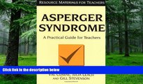 Big Deals  Asperger Syndrome: A Practical Guide for Teachers (Resource Materials for Teachers)