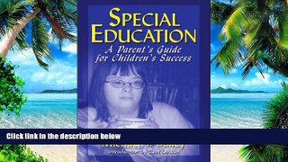 Big Deals  Special Education: A Parent s Guide for Children s Success  Free Full Read Best Seller