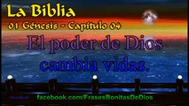 01 Génesis - Capítulo 04 - La Biblia hablada con Amor