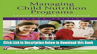 [Best] Managing Child Nutrition Programs: Leadership For Excellence Online Ebook