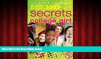 Enjoyed Read 5 Must Know Secrets for Today s College Girl