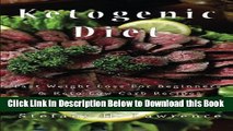 [Download] Ketogenic diet:  Fast weight loss tips for beginners and keto low carb recipes Free Ebook