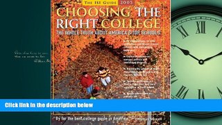 Online eBook Choosing the Right College: The Whole Truth about America s Top Schools