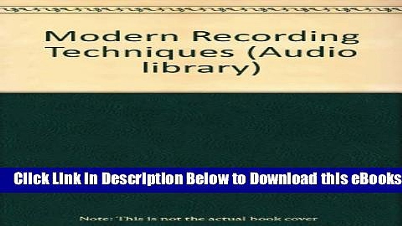 [Reads] Modern Recording Techniques (Audio library) Online Ebook