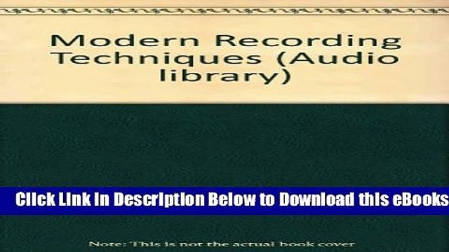 [Reads] Modern Recording Techniques (Audio library) Online Ebook