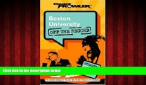 Online eBook Boston University: Off the Record (College Prowler) (College Prowler: Boston