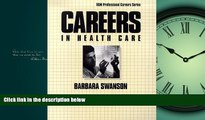 Enjoyed Read Careers in Health Care (Vgm Professional Careers)