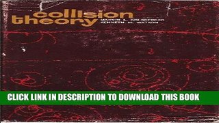 [PDF] Collision Theory Full Collection