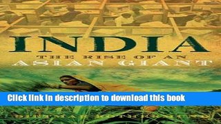Download India: The Rise of an Asian Giant  Ebook Free