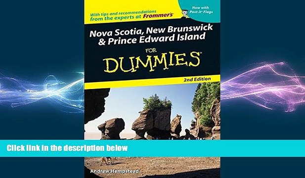 READ book Nova Scotia, New Brunswick Prince Edward Island For Dummies (Dummies Travel)