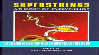 [PDF] Superstrings: A Theory of Everything? Full Online