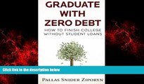 Popular Book Graduate with Zero Debt: How to Finish College Without Student Loans