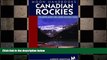 READ book  Moon Handbooks Canadian Rockies: Including Banff and Jasper National Parks (Moon