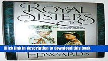 Read Royal Sisters: Queen Elizabeth II and Princess Margaret  Ebook Free