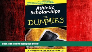 Online eBook Athletic Scholarships For Dummies