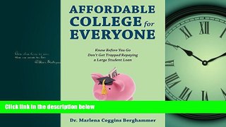 Popular Book Affordable College for Everyone: Know Before You Go Don t Get Trapped Repaying a