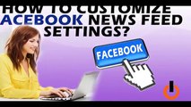 How To Customize Facebook News Feed Settingswww.contactforservice.com