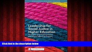 Popular Book Leadership for Social Justice in Higher Education: The Legacy of the Ford Foundation