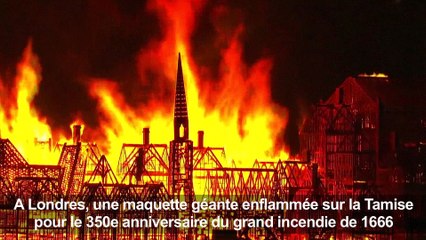 Londres s'enflamme pour le 350e anniversaire du grand incendie