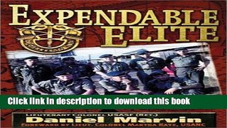 Read Expendable Elite: One Soldier s Journey into Covert Warfare  Ebook Online
