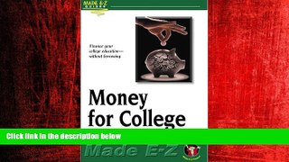 For you Money for College (Made E-Z Guides)