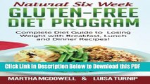 [PDF] Natural 6 Week Gluten-Free Diet Program: Complete Diet Guide to Losing Weight with