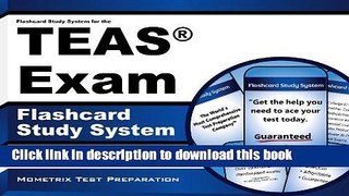 Read Flashcard Study System for the TEAS Exam: TEAS Test Practice Questions   Review for the Test