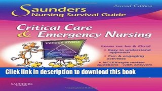 Read Saunders Nursing Survival Guide: Critical Care   Emergency Nursing, 2e  PDF Free