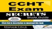 Read CCHT Exam Secrets Study Guide: CCHT Test Review for the Certified Clinical Hemodialysis