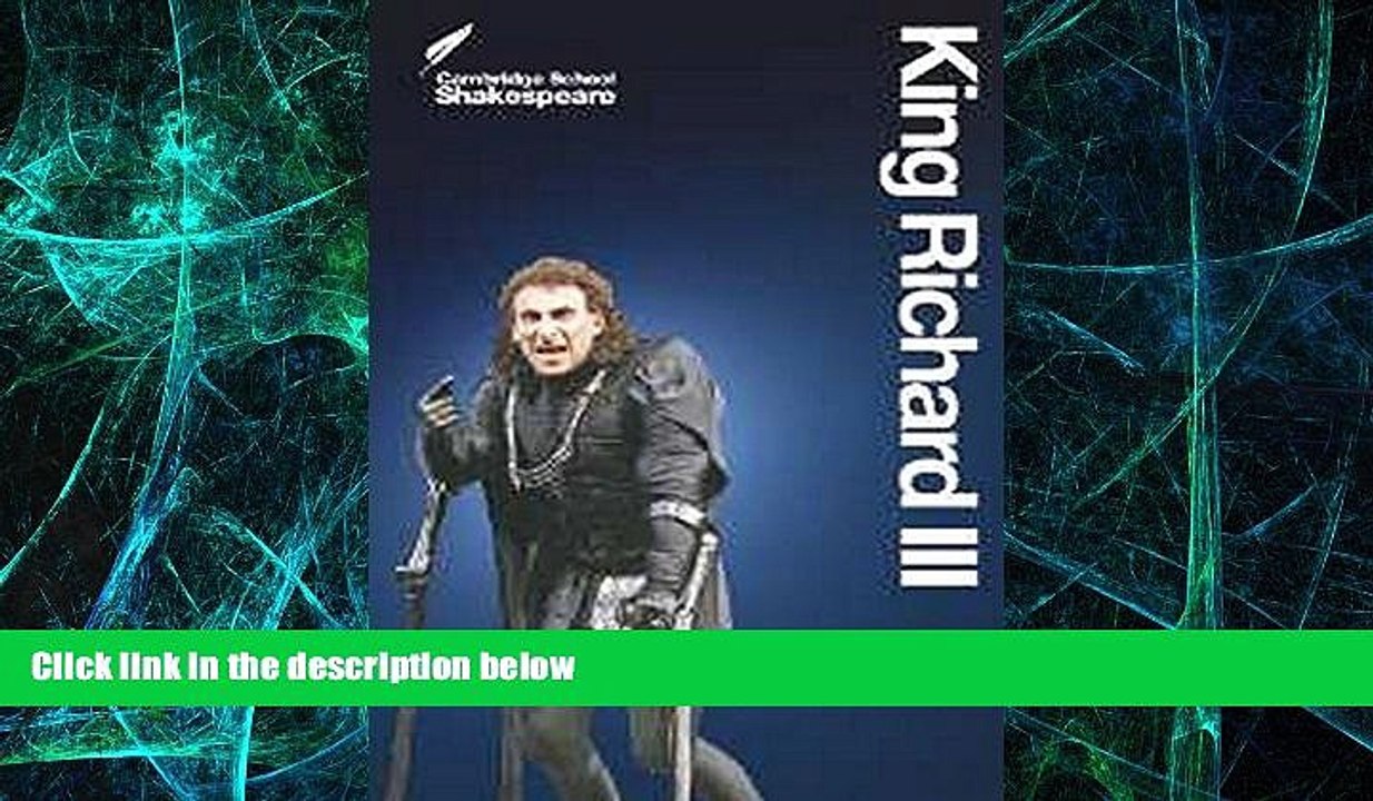Big Deals  King Richard III (Cambridge School Shakespeare)  Best Seller Books Best Seller