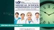 Enjoyed Read The Student Doctor Network s Medical School Admission Guide: From the SDN Experts,