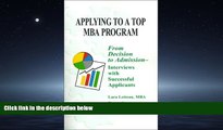 Enjoyed Read Applying to a Top MBA Program: From Decision to Admission- Interviews with Successful