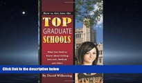 Enjoyed Read How to Get into the Top Graduate Schools: What You Need to Know about Getting into