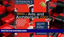 Choose Book Peterson s Graduate Programs in Arts and Architecture 2001