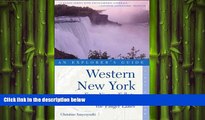 READ book  Western New York, An Explorer s Guide: From Niagara Falls and Southern Ontario to the